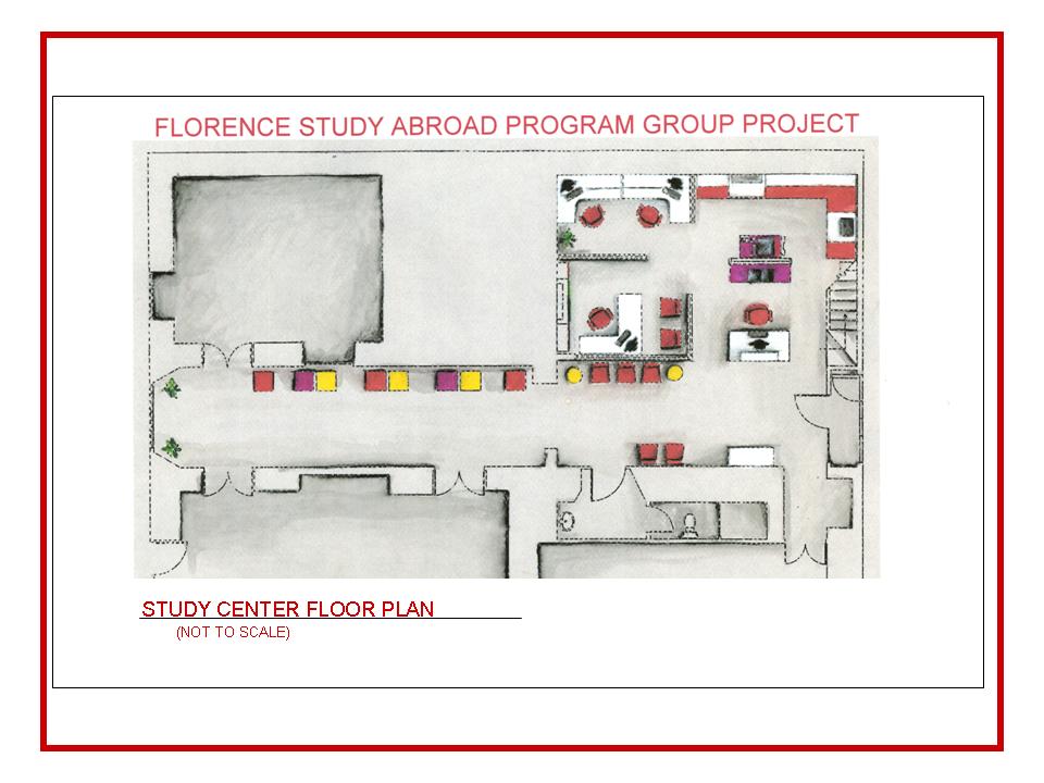 Florence Study Abroad Group Project Floor Plan For The Summer 2007 Florence Interior Design Study Abroad Program Our Class Re Designed Our Study Center Florence Study Abroad Group Project Floor Plan For The Summer 2007 Florence Interior Design Study Abroad Program Our Class Re Designed Our Study Center