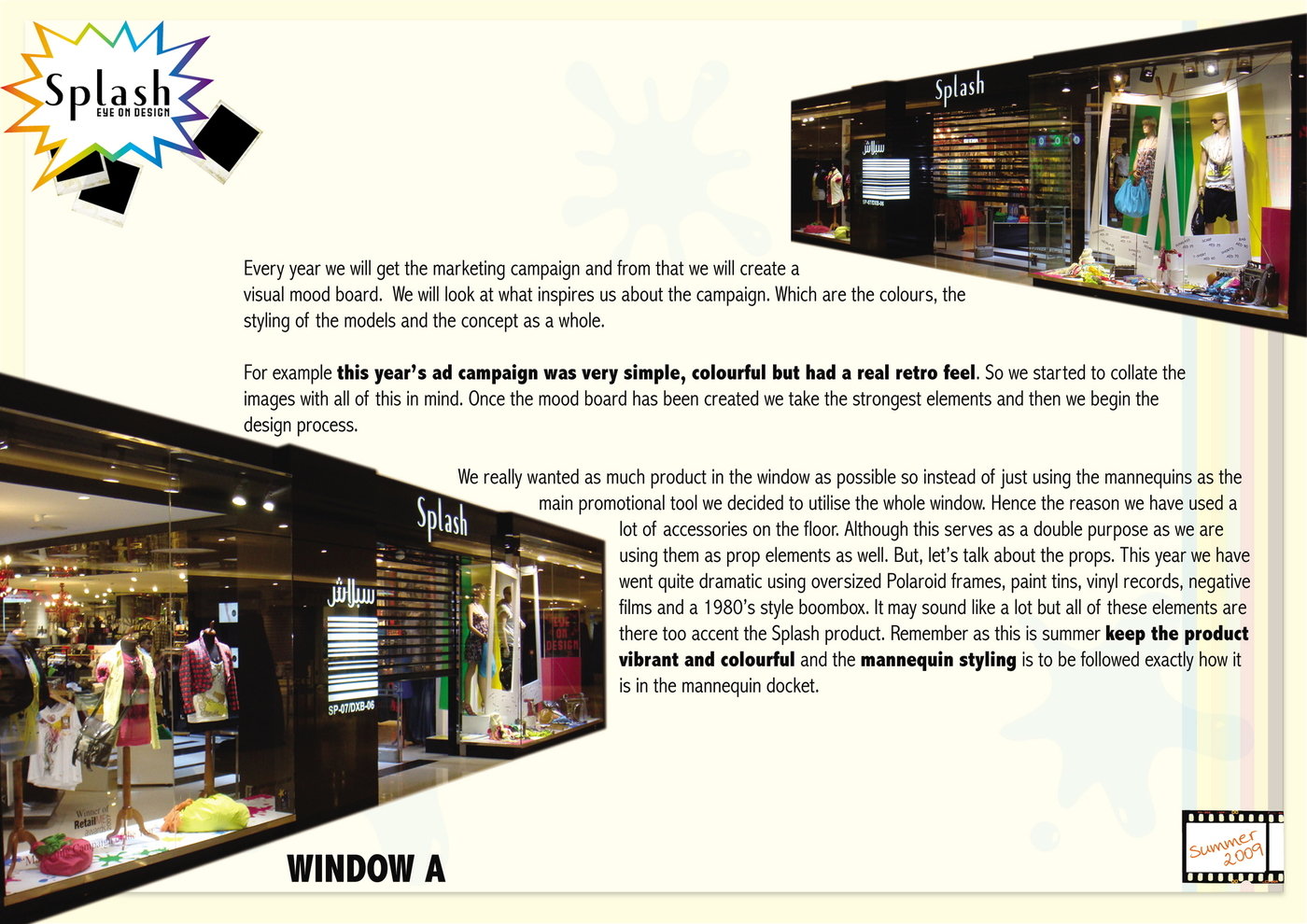 SPLASH - Window Displays by JENSEN GALIZA at Coroflot.com
