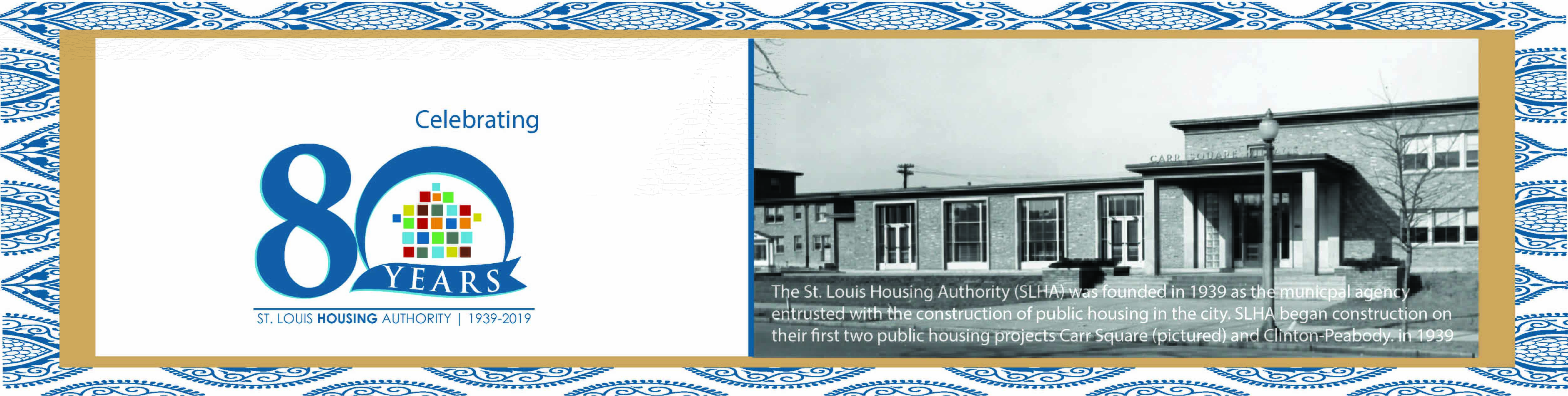 St. Louis Housing Authority 80th Anniversary by Indira Murray at